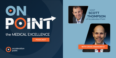 A headshot of guest Craig Granowitz appears on the Episode 24 OnPoint graphic, framing a talk on Medical Affairs as organizational glue.