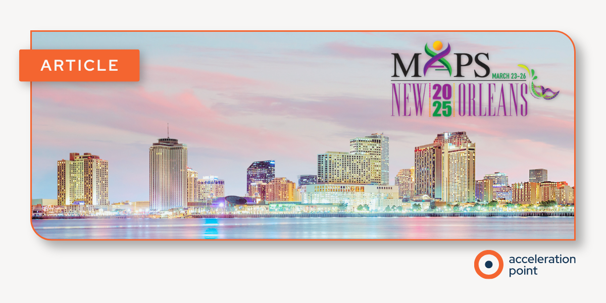 A dusk skyline of New Orleans overlaid with MAPS 2025 Global Annual Meeting branding, setting the scene for Acceleration Point's recap of key Medical Affairs themes in impact, AI, and insight generation.