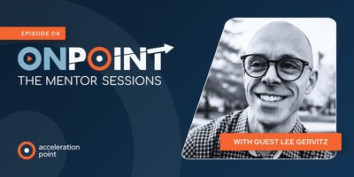 A black-and-white headshot of guest Lee Gervitz appears on the Episode 04 OnPoint: The Mentor Sessions graphic, on Medical Affairs leadership.