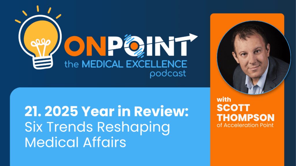 2025 Year in Review: Six Trends Reshaping Medical Affairs