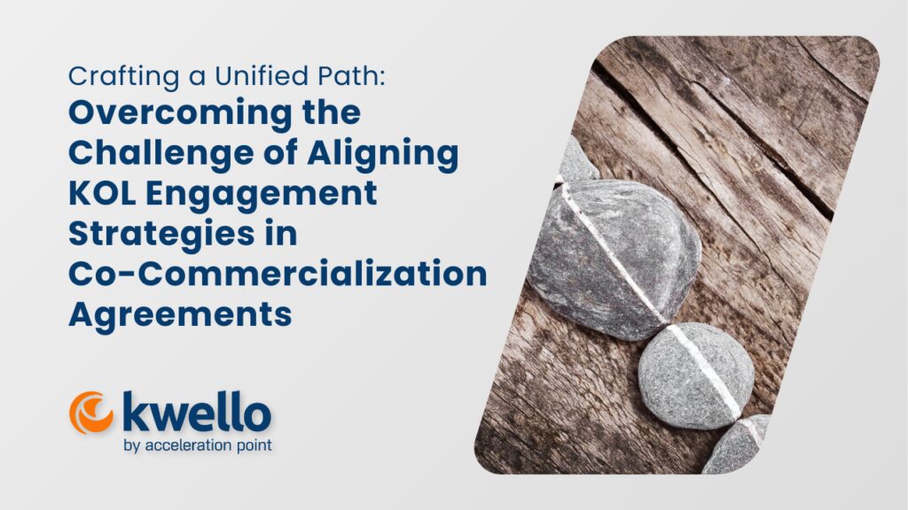 Crafting a Unified Path: Overcoming the Challenge of Aligning KOL Engagement Strategies in Co-Commercialization Agreements