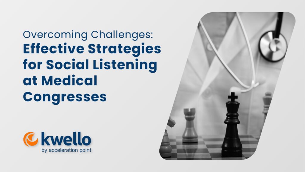 Overcoming Challenges: Effective Strategies for Social Listening at Medical Congresses