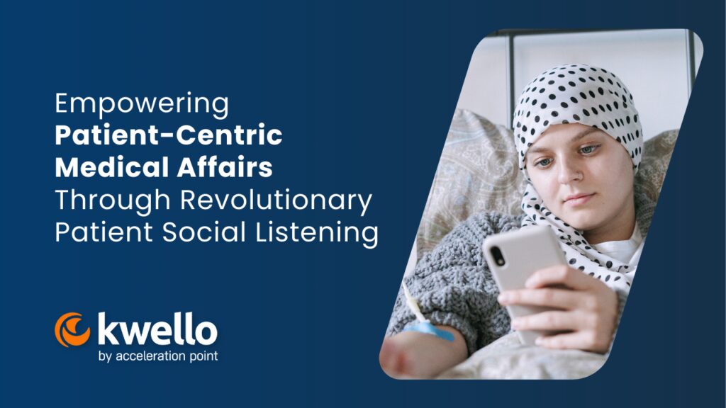 Empowering Patient-Centric Medical Affairs through Revolutionary Patient Social Listening
