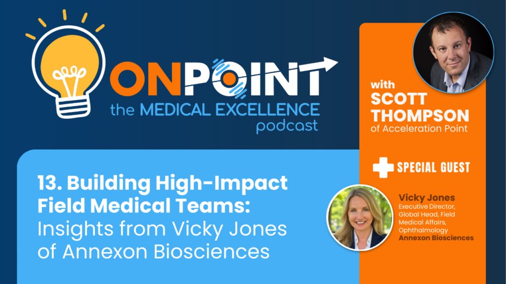 Building High-Impact Field Medical Teams: Insights from Vicky Jones of Annexon Biosciences