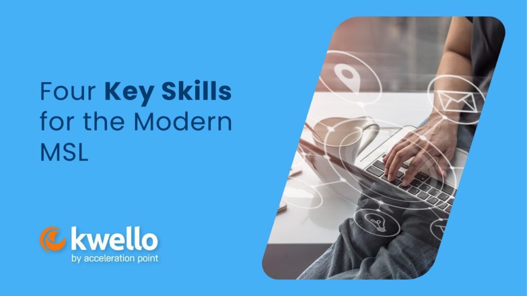 Four Key Skills for the Modern Medical Science Liaison