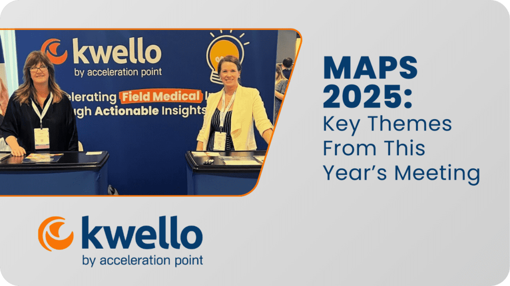 Medical Affairs Professional Society 2025: Key Themes From This Year’s Meeting