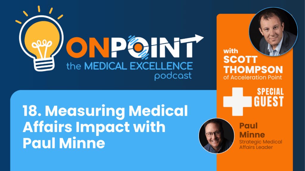Measuring Medical Affairs Impact with Paul Minne
