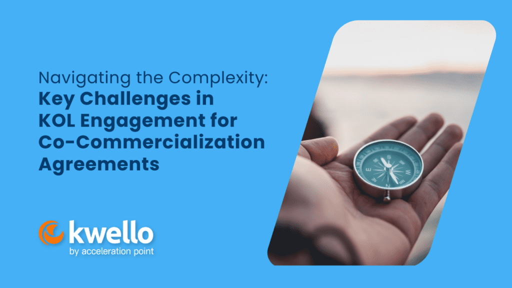 Navigating the Complexity: Key Challenges in KOL Engagement for Co-Commercialization Agreements