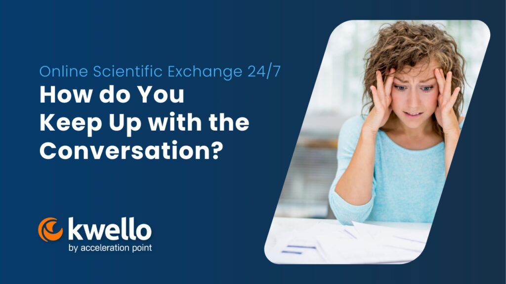 Online Scientific Exchange 24/7 – How do You Keep Up with the Conversation?