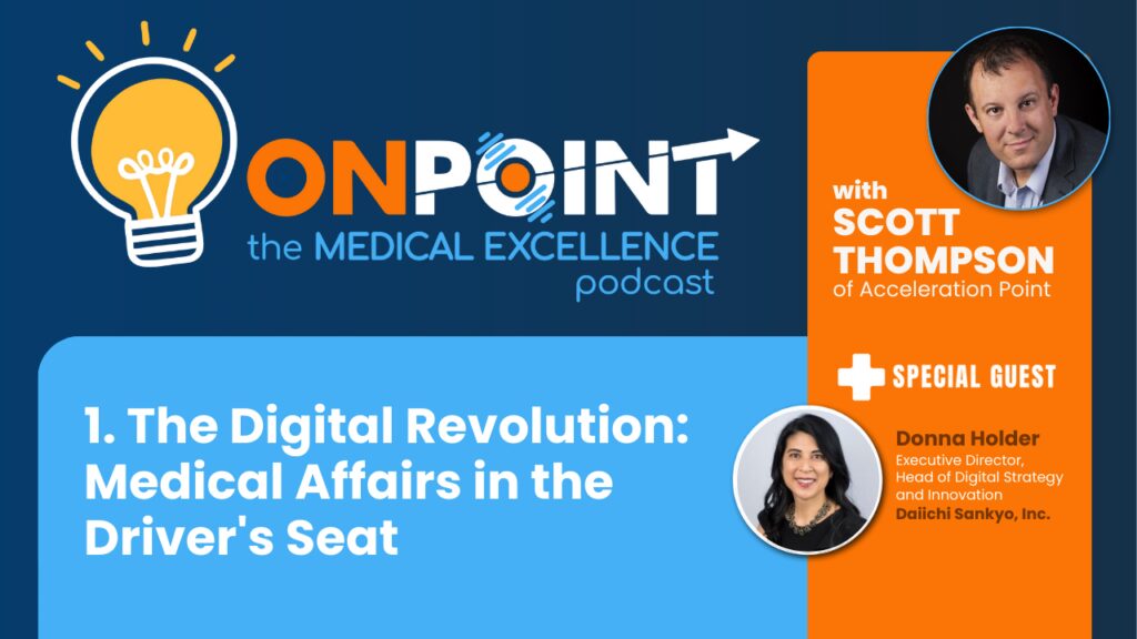 The Digital Revolution: Medical Affairs in the Driver’s Seat with Donna Holder of Daiichi Sankyo