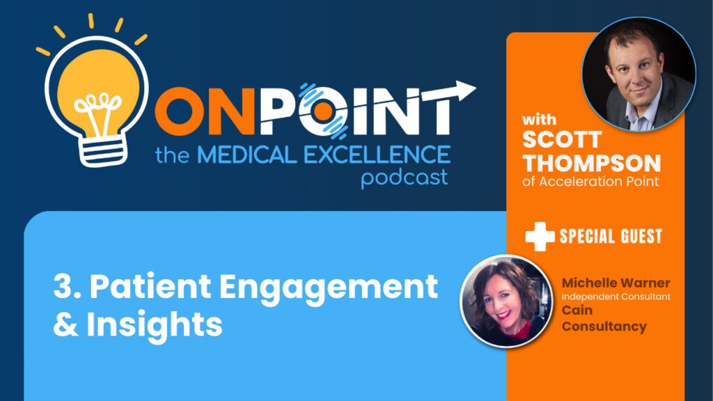 Patient Engagement & Insights with Michelle Warner