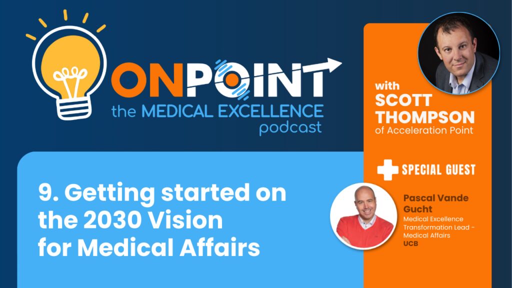 The 2030 Vision for Medical Affairs with Pascal Vande Gucht