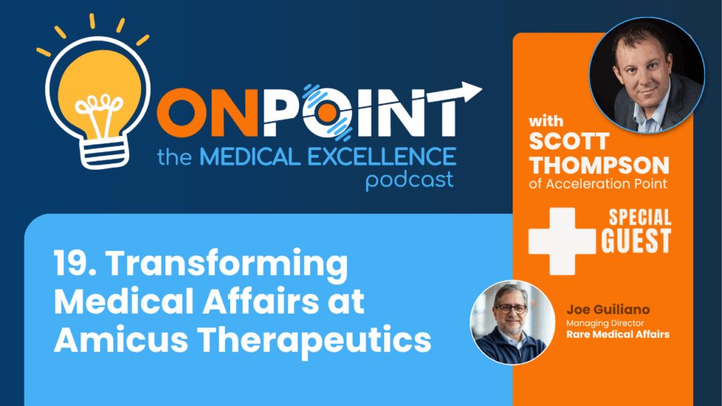 Transforming Medical Affairs at Amicus Therapeutics