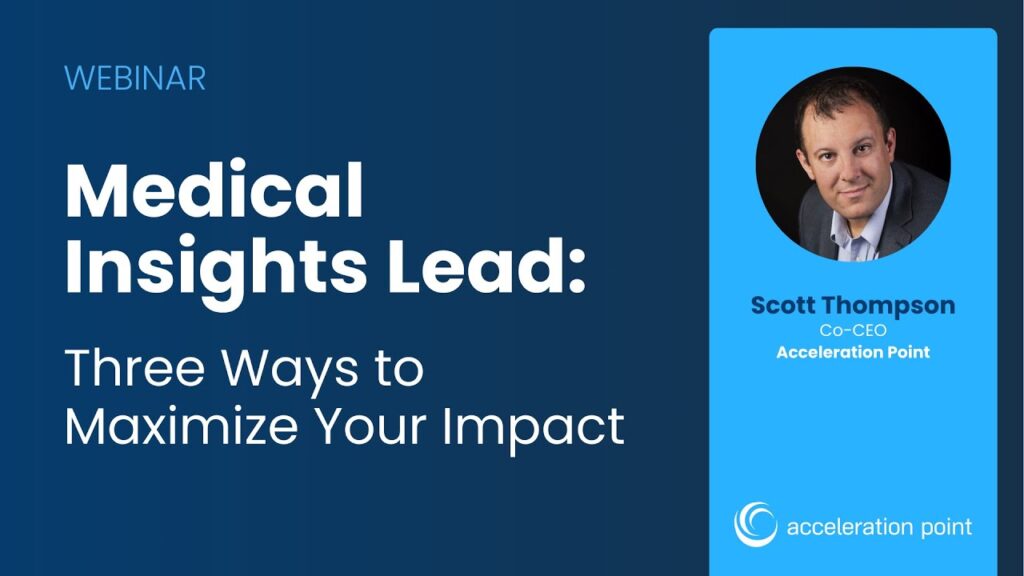 Medical Insights Lead: Three Ways to Maximize Your Impact