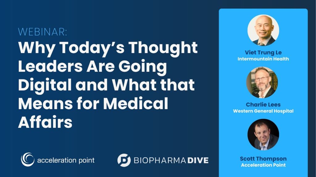 Why Today’s Thought Leaders are Going Digital and What that Means for Medical Affairs